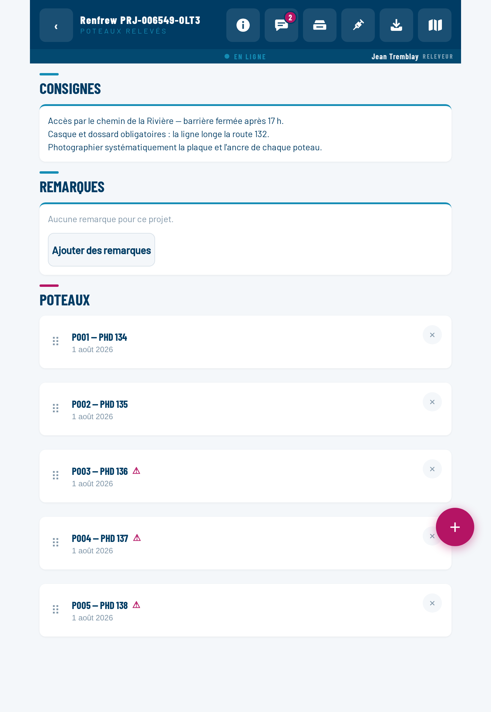 Écran d'un projet : consignes, remarques, liste des poteaux avec poignée de glissement, et bouton + flottant magenta.